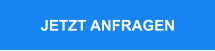 JETZT ANFRAGEN